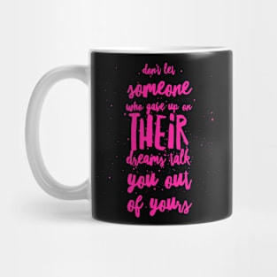 Dream Talk Pink Mug